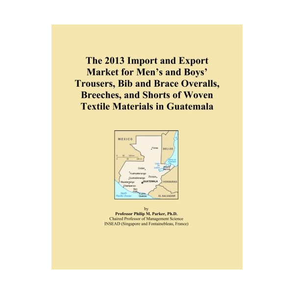 The 2013 Import and Export Market for Mens and Boys Trousers, Bib and Brace Overalls, Breeches, and Shorts of Woven Textile